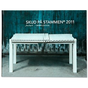 Skud P�  Stammen 2011 - Fra fr� til.. M�BELDESIGN